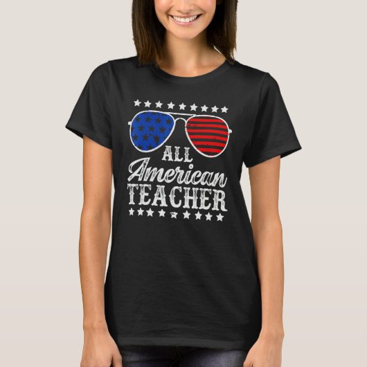 American Teacher 4th Of July Patriotic Teacher Ame Tシャツ (正面)