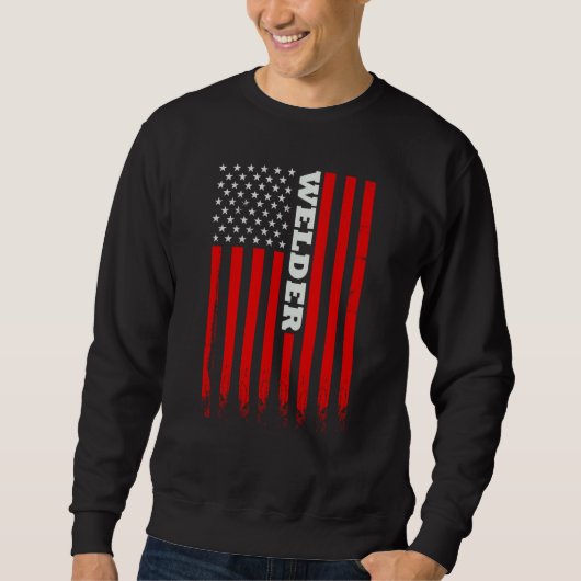 American Welder Flag For Welding Men and Women スウェットシャツ (正面)