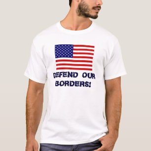AmericanFlagは、私達のボーダーを守ります! Tシャツ