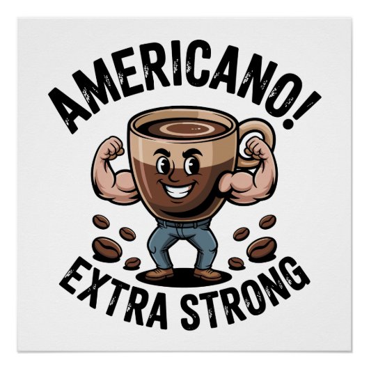 Americano! Extra Strong – Muscled-Up Coffee  ポスター (正面)