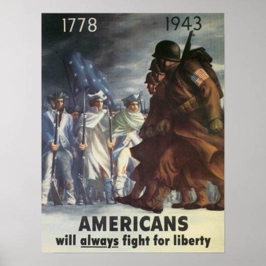 American's Will Always Fight for Liberty ポスター (正面)