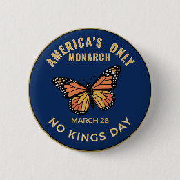 America's Only Monarch No Kings Day Badge 缶バッジ