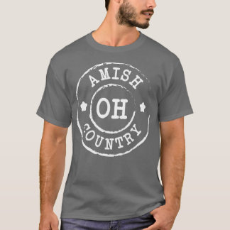 Amish Country OH  Ohio  Tシャツ