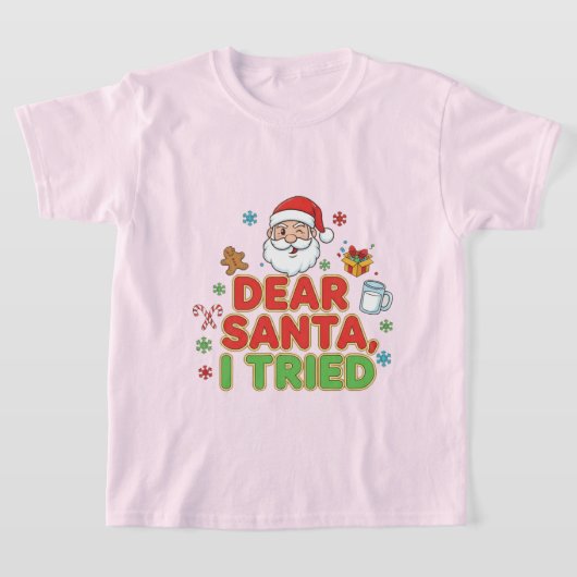 AMITA | Dear Santa, I Tried - Funny Christmas Tシャツ (レイダウン)