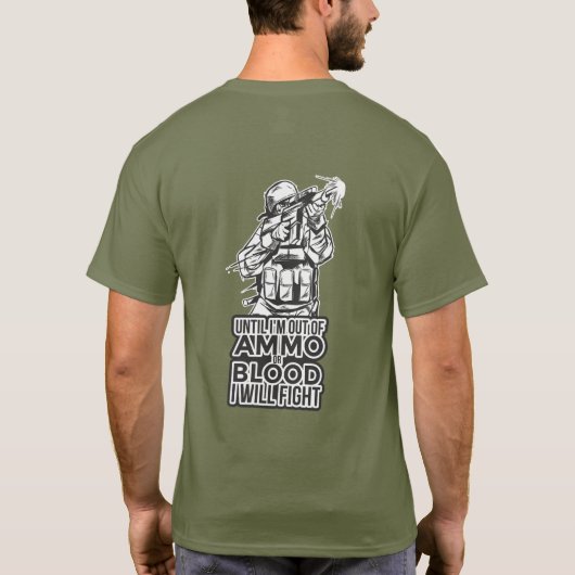 AMMOまたはBLOODから出るまで私は戦う軍隊 Tシャツ (裏面)