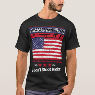 Ammu-Nation - Americas First Choice in Domestic Or Tシャツ