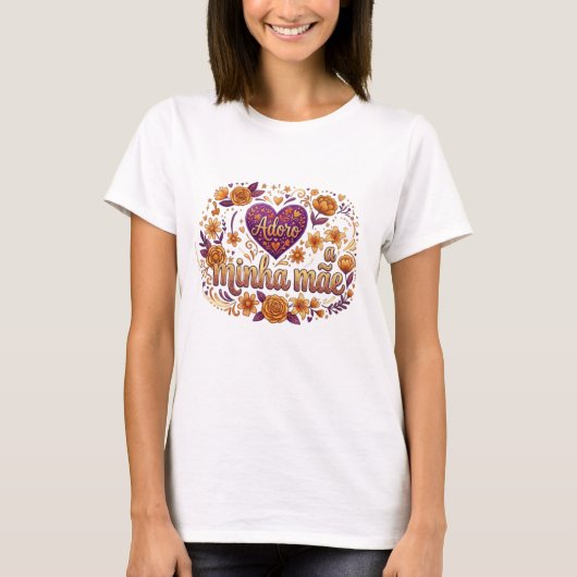 Amo a minha mãe, tシャツ (正面)