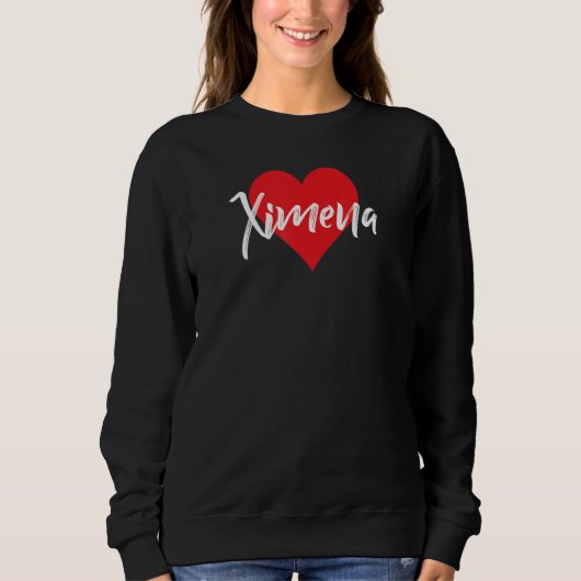 Amo A Ximena Primer Nombre Yo Corazón スウェットシャツ (正面)