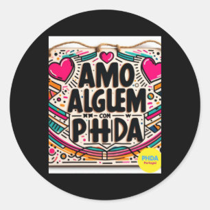 Amo AlguEm Com Phda私はAdhdスティックを持つ人を愛する ラウンドシール