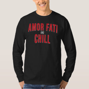 Amor FatiとChillラテン語句哲学言語 Tシャツ