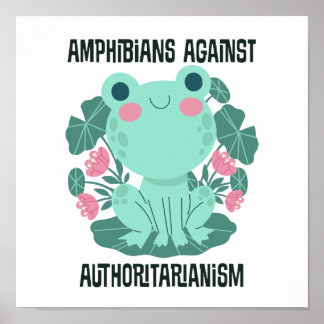 Amphibians Against Authoritarianism ポスター