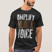 Amplify Black Voices Black Empowerment Black Hito Tシャツ (正面)