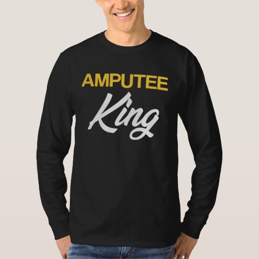Amputee Humor King Fun Leg Arm Funny Recovery Gift Tシャツ (正面)