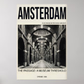 Amsterdam Passage Poster - Architectural Corridor ポスター (正面)