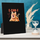 Amusing F-Caw-F Graphic Sarcastic Trendy One-of-a- フォトプラーク (側面)