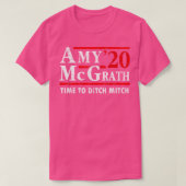 Amy McGrath 2020選挙時間Ditch Tシャツ (デザイン正面)