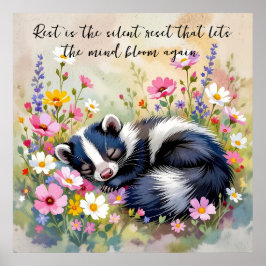 An Adorable Skunk Napping in Flowers and Quote ポスター