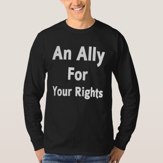 An Ally For Your Rights LGBTQ+ Transgender People  Tシャツ (正面)