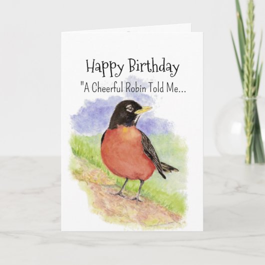 An American Robin Personality Birthday Fun Bird カード (正面)