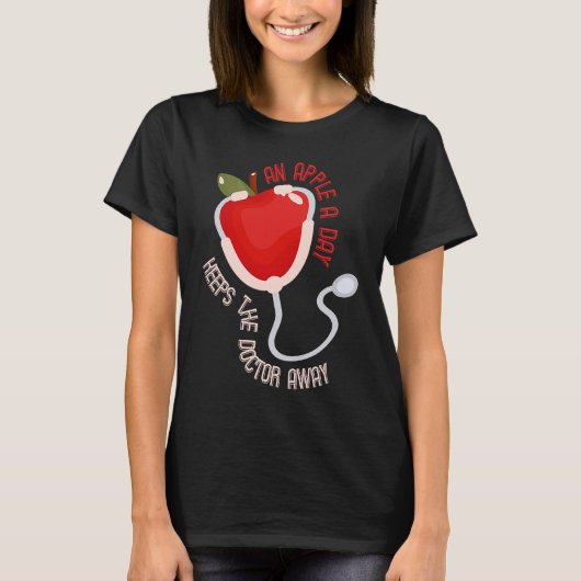 An Apple A Day Keeps The Doctor Away Healthy Vegan Tシャツ (正面)