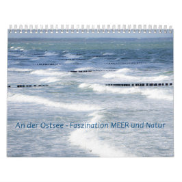 An der Ostsee - Faszination MEER und Natur カレンダー