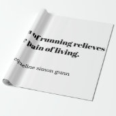 An inspirational quote for runners ラッピングペーパー (アンロールド)