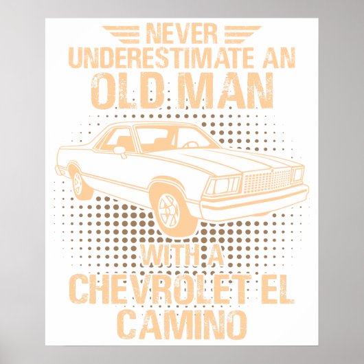 An Old Man Chevrolet El Camino 1978 ポスター (正面)