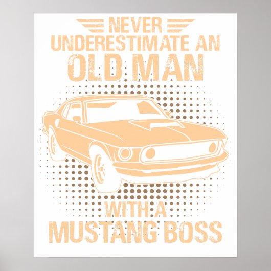 An Old Man Ford Mustang 1969 Boss ポスター (正面)