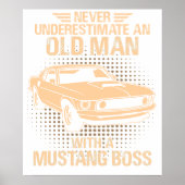An Old Man Ford Mustang 1969 Boss ポスター (正面)