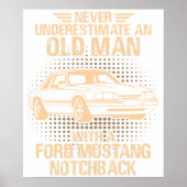 An Old Man Ford Mustang 1989 Notchback ポスター (正面)