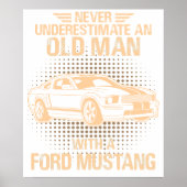 An Old Man Ford Mustang 2007 Gt ポスター (正面)