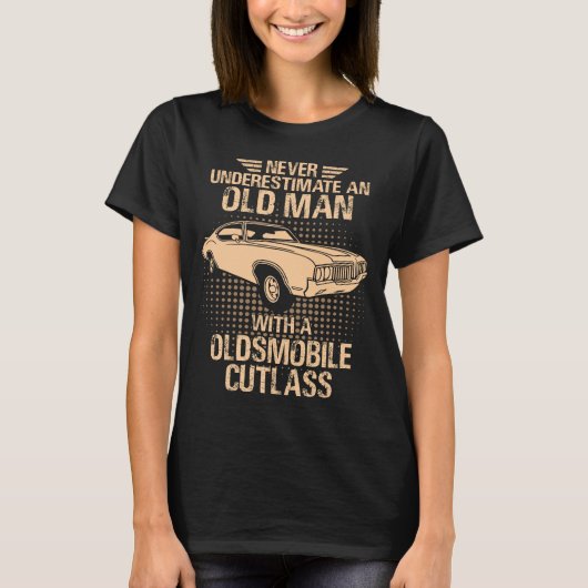 An Old Man Oldsmobile Cutlass 1970 Tシャツ (正面)