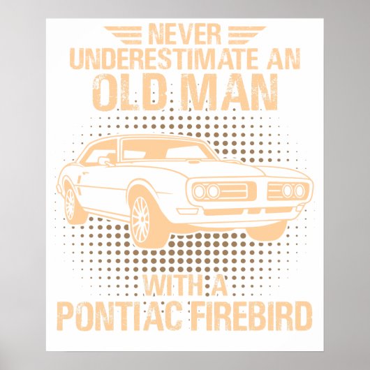 An Old Man Pontiac Firebird 1968 ポスター (正面)