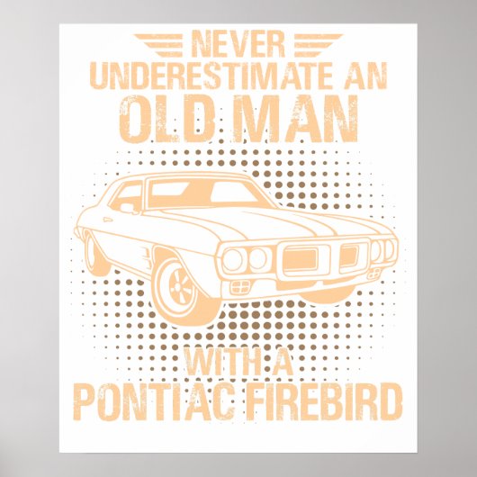 An Old Man Pontiac Firebird 1969 ポスター (正面)