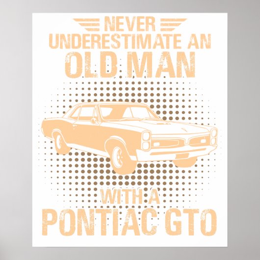 An Old Man Pontiac Gto 1967 ポスター (正面)