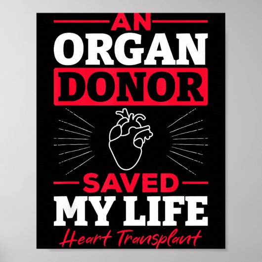 An Organ Donor Saved My Life Heart Transplant Awar ポスター (正面)