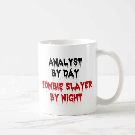 Analyst by Day Zombie Slayer by Night コーヒーマグカップ (右)