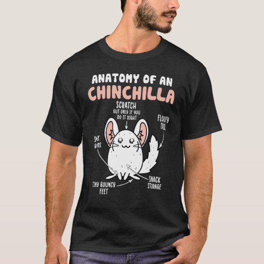 Anatomy Of A Chinchilla Tシャツ (正面)