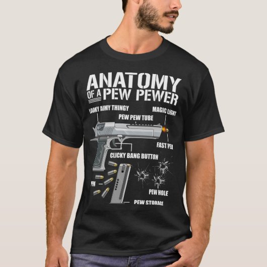 Anatomy Of A Pew Pewer - Funny 2A Ammo Gun For Men Tシャツ (正面)