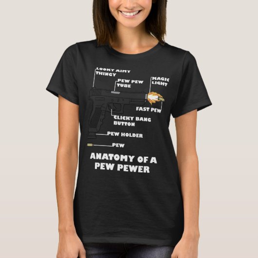 Anatomy of a Pew Pewer Funny 2nd Amendment Gun Lov Tシャツ (正面)