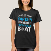 Anchor With Saying For Captain Pontoon Motor Boati Tシャツ (正面)