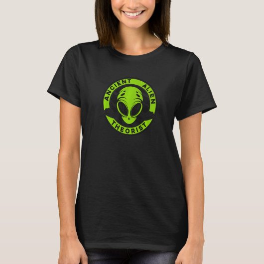 Ancient Alien Theorist Ufo Conspiracy Alien Tシャツ (正面)