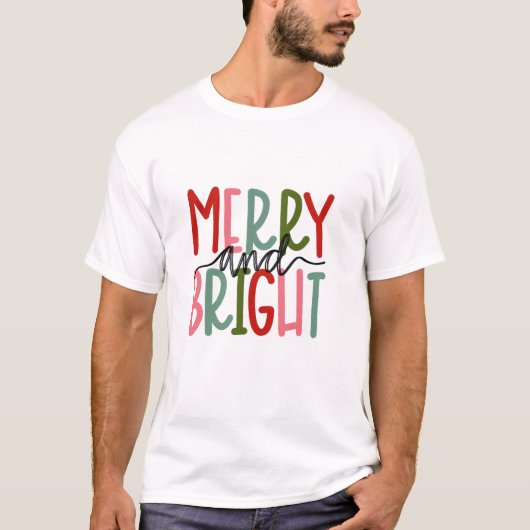 and Bright Christmas Tシャツ (正面)
