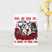 And If You Go I W Go With You Skeleton Roses Valen カード (黄色い花)