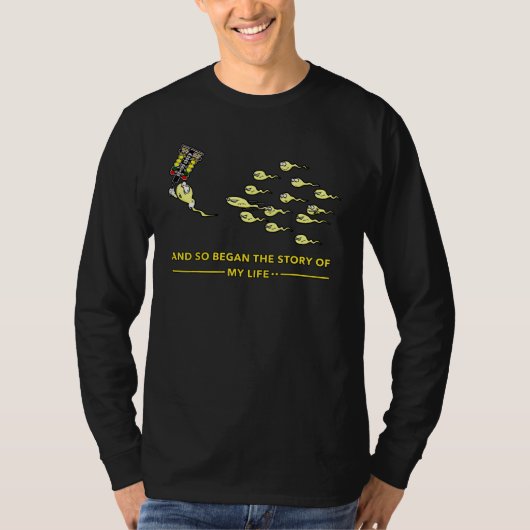 And So Began The Story Of My Life Drag Racing Tシャツ (正面)