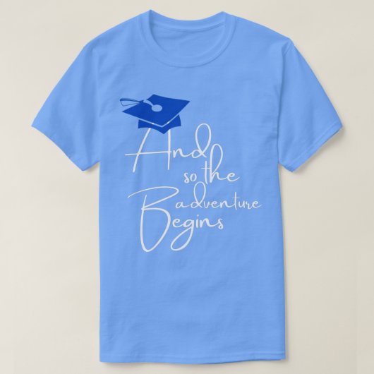 And so the adventure Begins Tシャツ (デザイン正面)