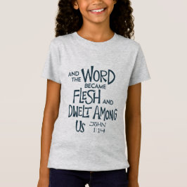 And the Word became Flesh Tシャツ