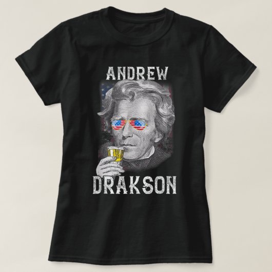 Andrew Jackson Drakson 7月4日ビールU飲み Tシャツ (デザイン正面)
