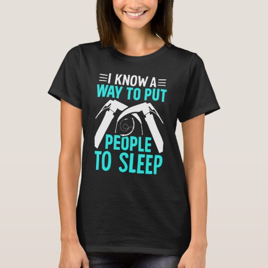 Anesthesiologist Anesthesiology A way to put peopl Tシャツ (正面)