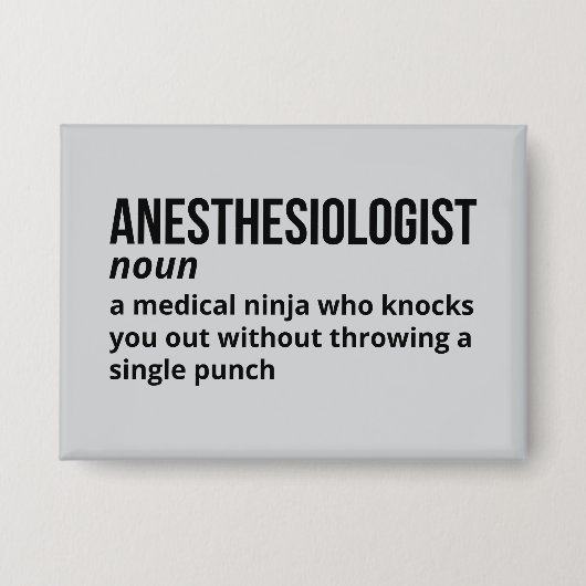 Anesthesiologist Humor Definition 缶バッジ (正面)